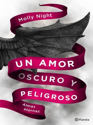 cover image of Un amor oscuro y peligroso. Almas eternas